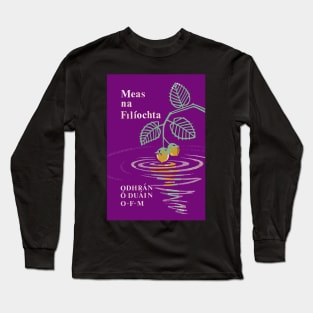 Meas na Filiochta Long Sleeve T-Shirt